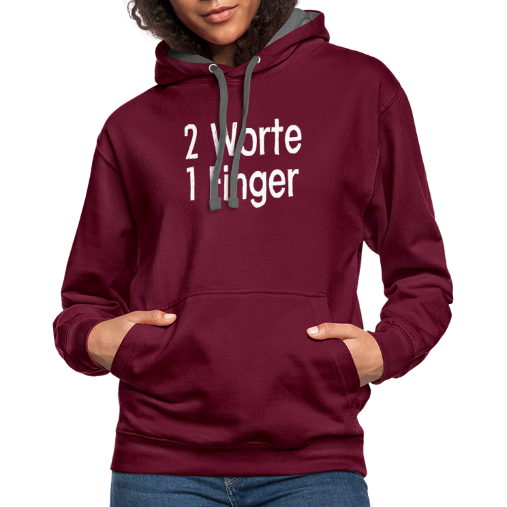 Sarkasmus 2 Worte ein Finger witziges lustiges Hoodie - burgundy/charcoal