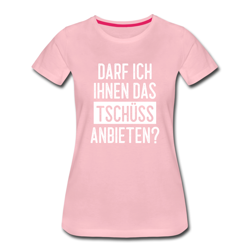 Darf ich ihnen das tschüss anbieten Sarkasmus witziges Frauen Premium T-Shirt - rose shadow