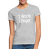 Sarkasmus 2 Worte ein Finger Frauen T-Shirt - heather grey