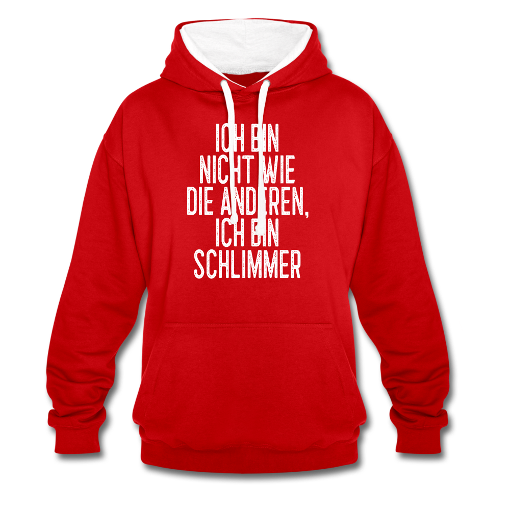 Ich bin nicht wie die anderen ich bin schlimmer witziger Hoodie - red/white