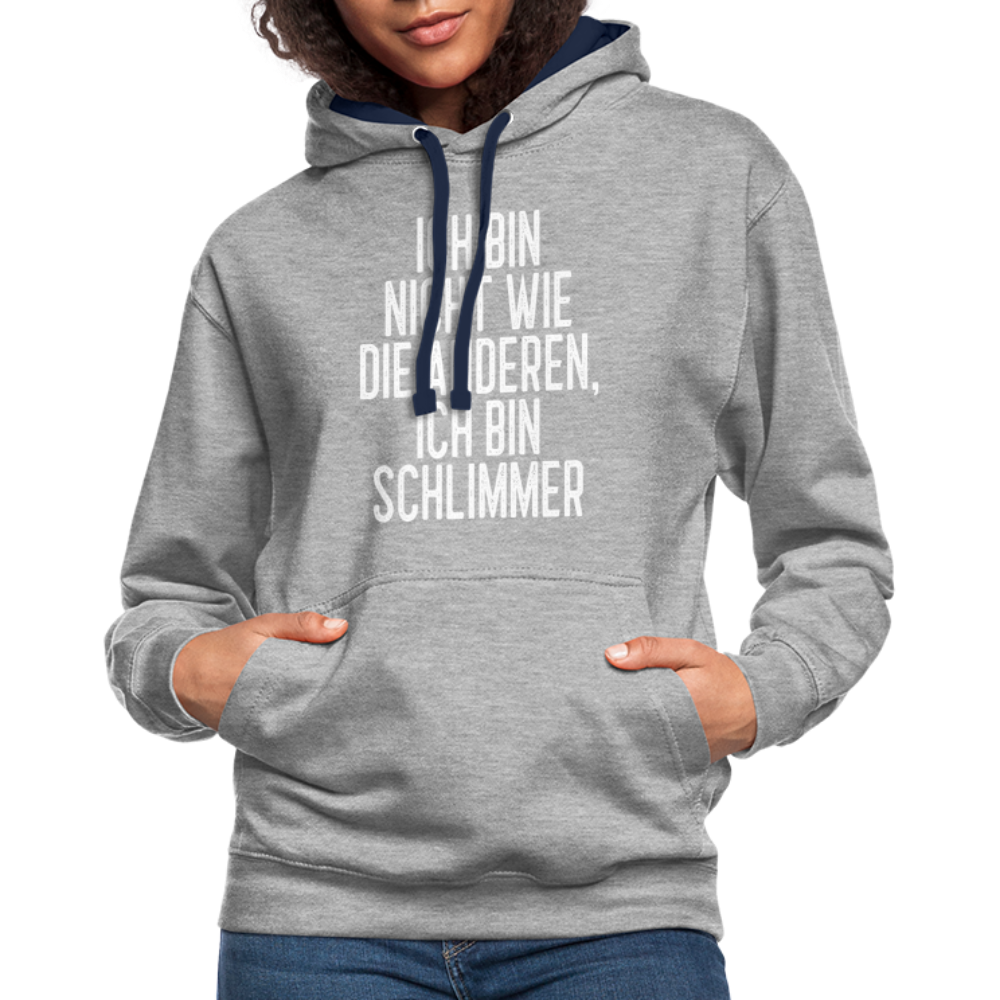 Ich bin nicht wie die anderen ich bin schlimmer witziger Hoodie - heather grey/navy