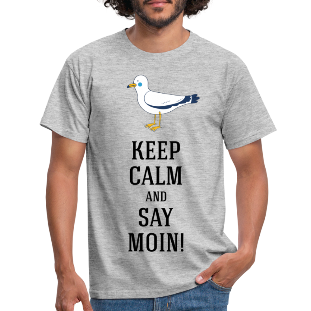 Möwe Keep calm and say moin Hamburg Nordsee Ostsee Lustiges T-Shirt - heather grey