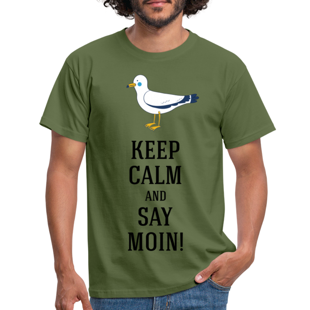 Möwe Keep calm and say moin Hamburg Nordsee Ostsee Lustiges T-Shirt - military green