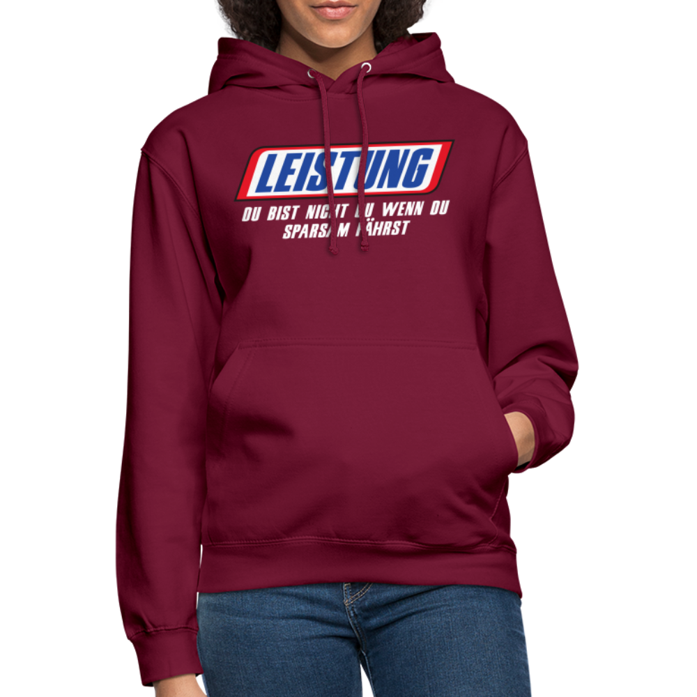 Leistung Du bist nicht du wenn du sparsam fährst Mechaniker Mechatroniker Hoodie - bordeaux