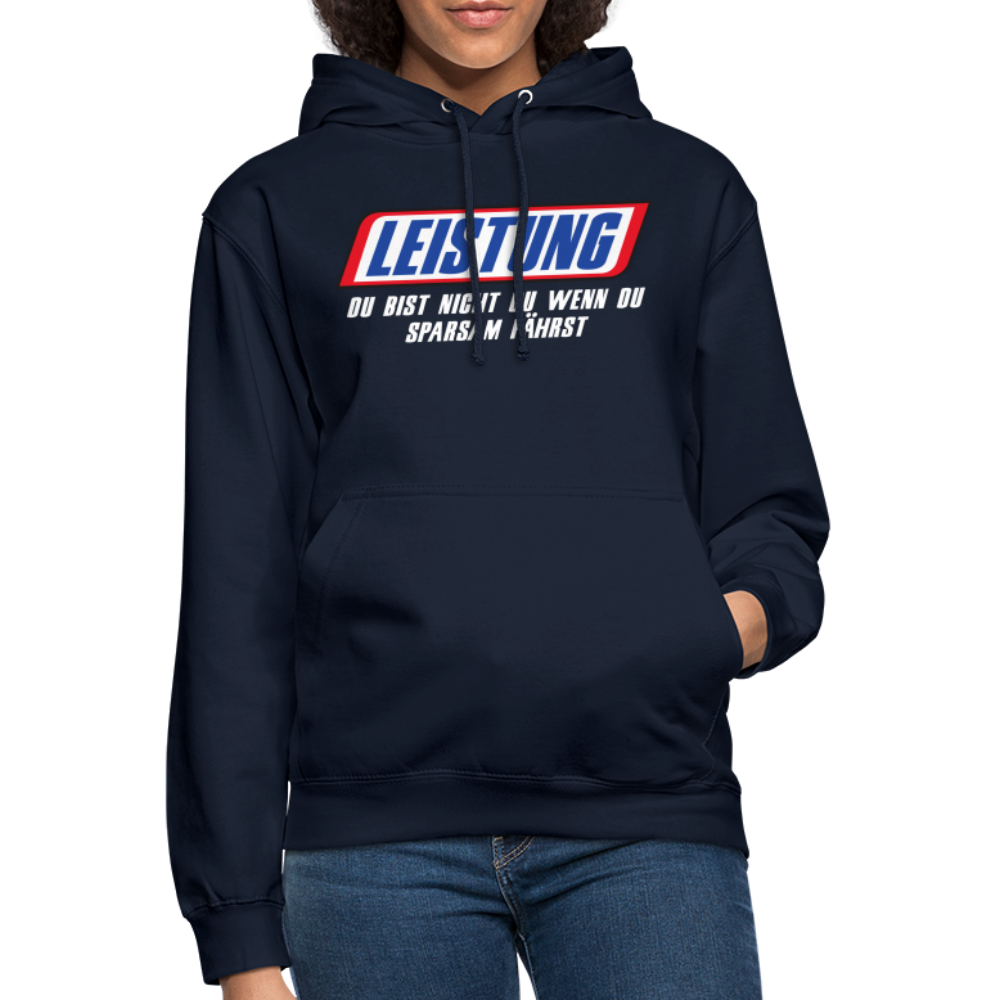 Leistung Du bist nicht du wenn du sparsam fährst Mechaniker Mechatroniker Hoodie - navy