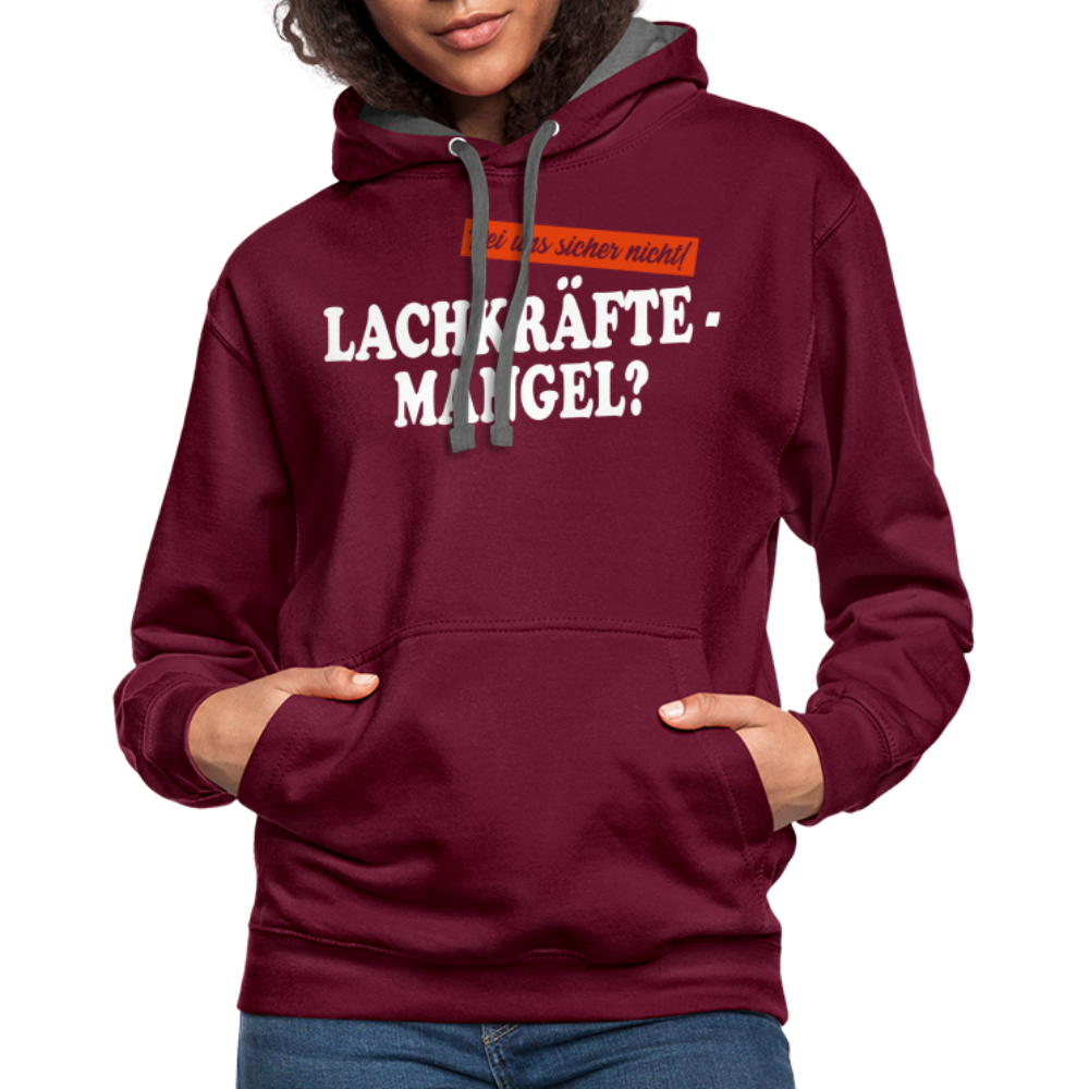 Lachkräftemangel bei uns sicher nicht lustiger Hoodie - burgundy/charcoal