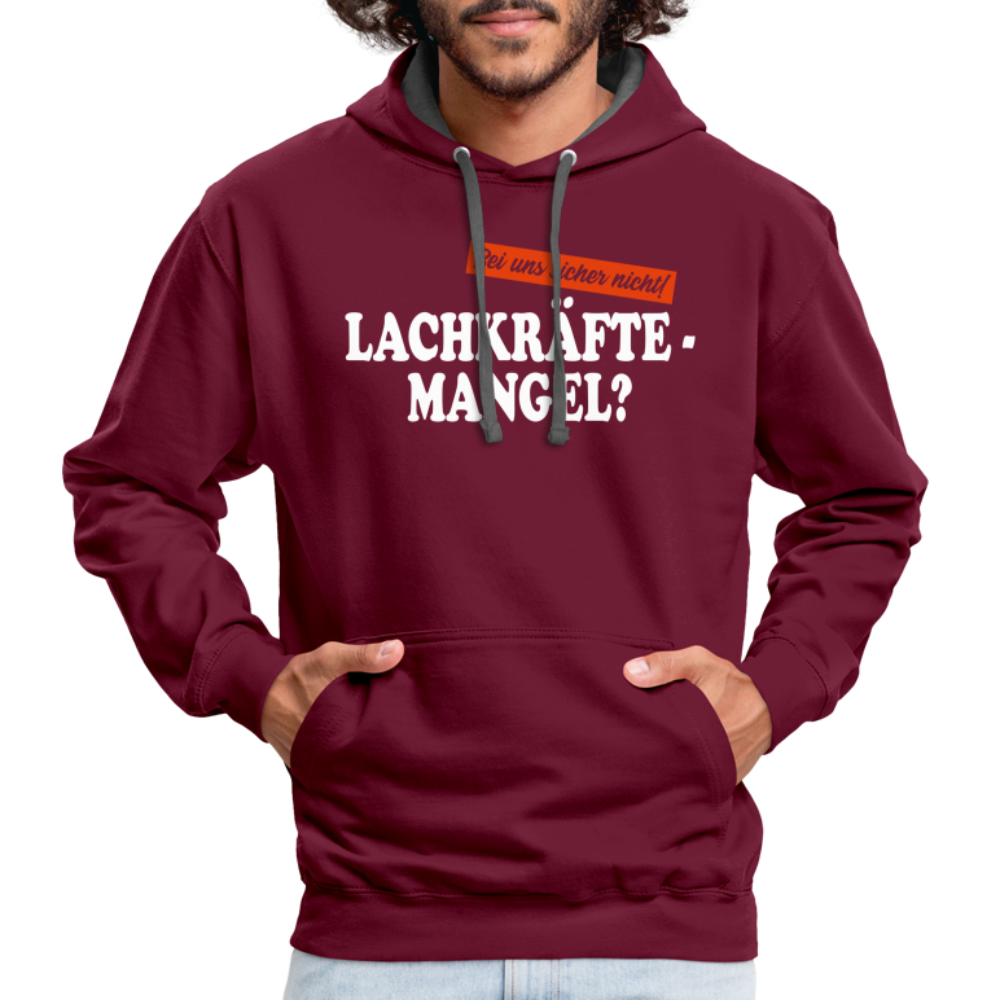 Lachkräftemangel bei uns sicher nicht lustiger Hoodie - burgundy/charcoal