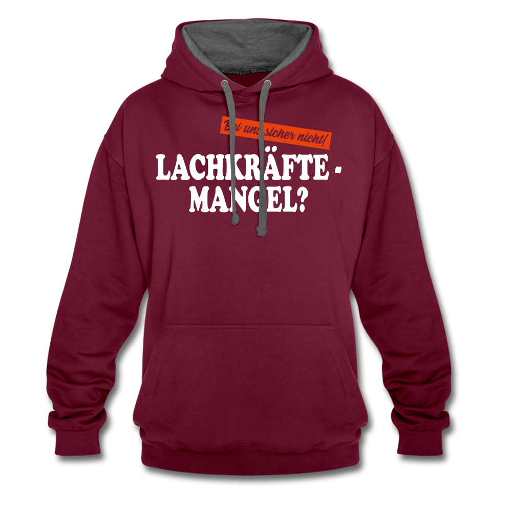 Lachkräftemangel bei uns sicher nicht lustiger Hoodie - burgundy/charcoal