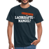 Lachkräftemangel bei uns sicher nicht lustiges T-Shirt - navy