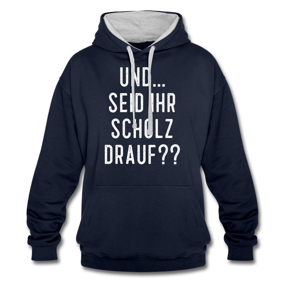 und ... Seid ihr Scholz drauf Kontrast-Hoodie - navy/heather grey