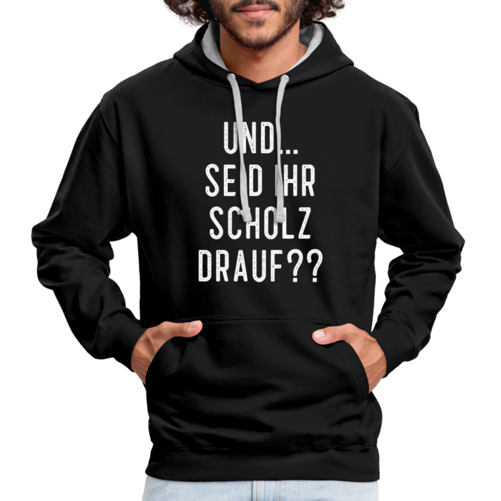 und ... Seid ihr Scholz drauf Kontrast-Hoodie - black/heather grey