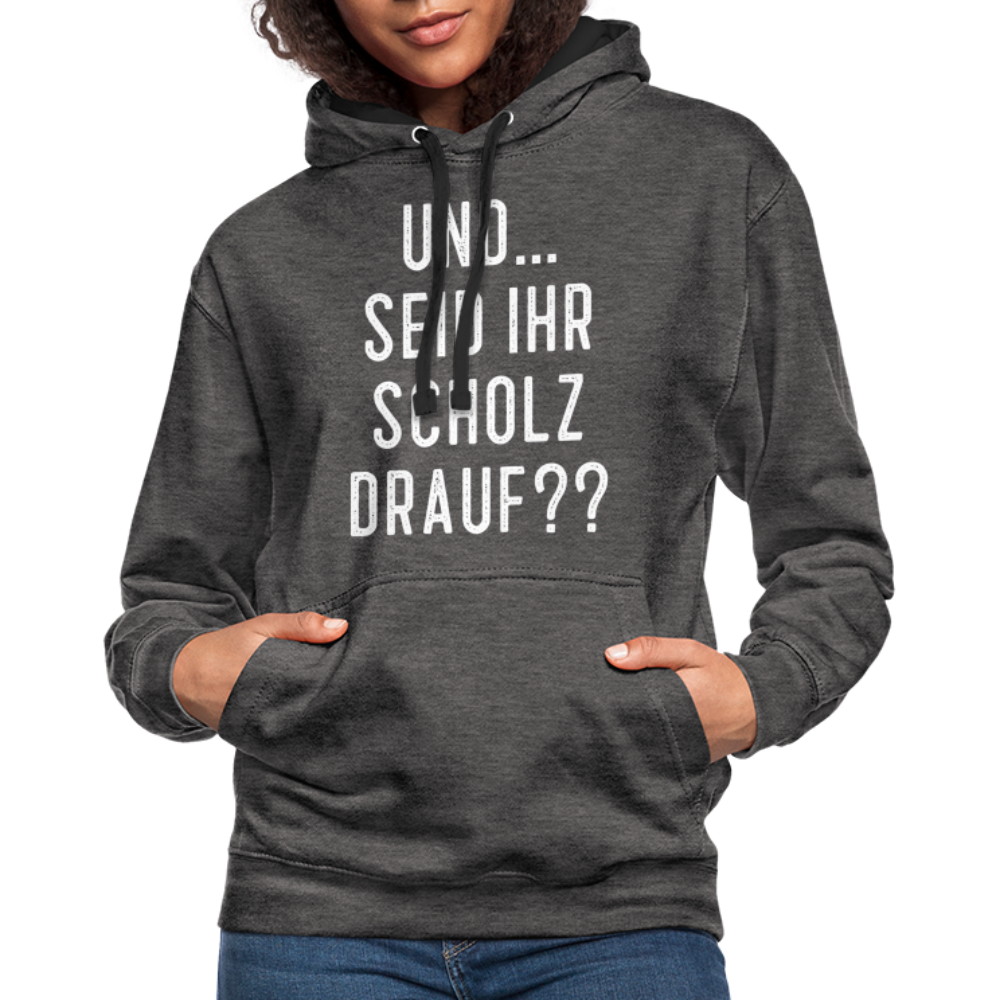 und ... Seid ihr Scholz drauf Kontrast-Hoodie - charcoal/black