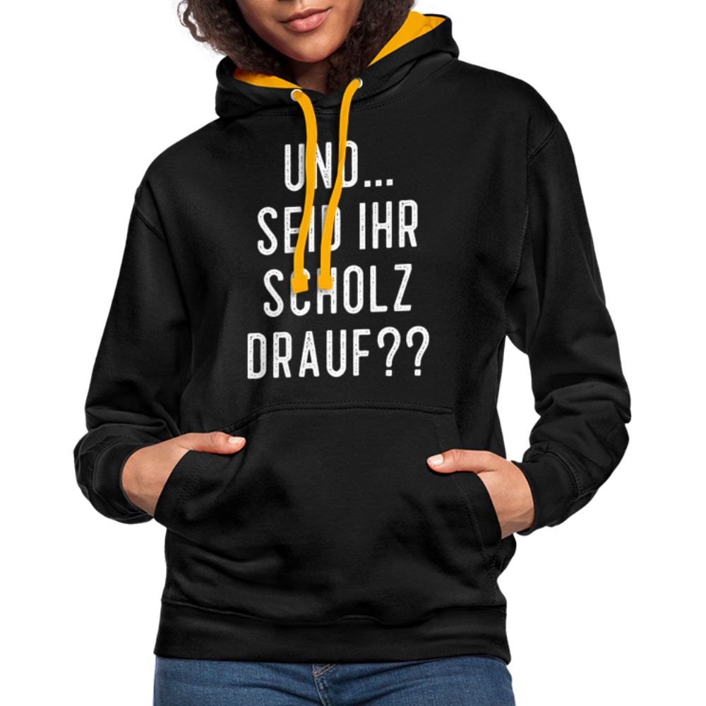 und ... Seid ihr Scholz drauf Kontrast-Hoodie - black/gold