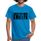 Hochleistungs Chiller Witziges T-Shirt - royal blue