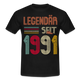 Geburtstags Shirt Im Mai 1991 Geboren Legendär seit 1991 Geschenk T-Shirt - Schwarz