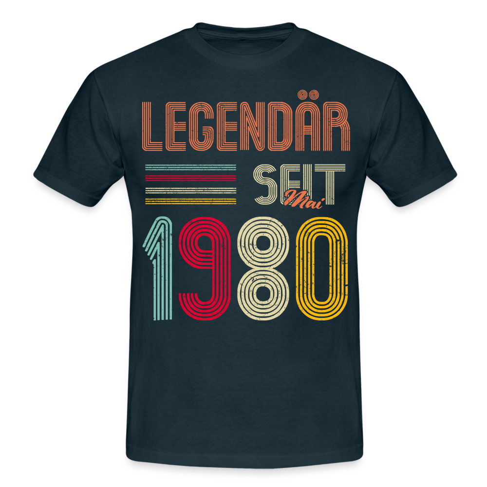 Geburtstags Shirt Im Mai 1980 Geboren Legendär seit 1980, Geschenk T-Shirt - Navy