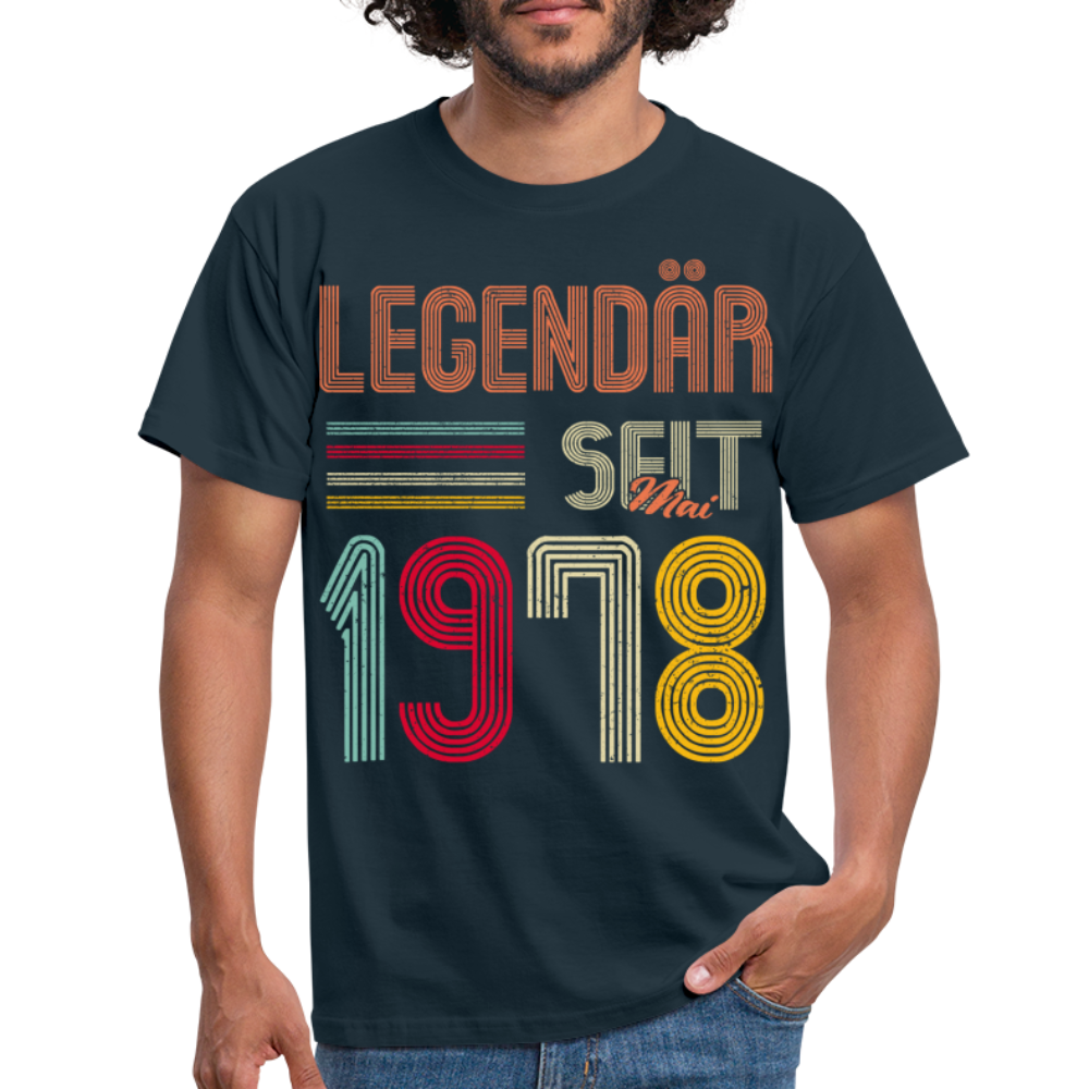 Geburtstags Shirt Im Mai 1978 Geboren Legendär seit 1978 Geschenk T-Shirt - Navy