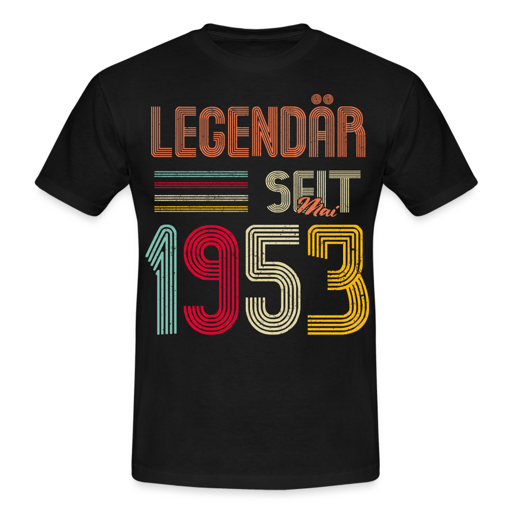 Geburtstags Shirt Im Mai 1953 Geboren Legendär seit 1953 Geschenk T-Shirt - Schwarz