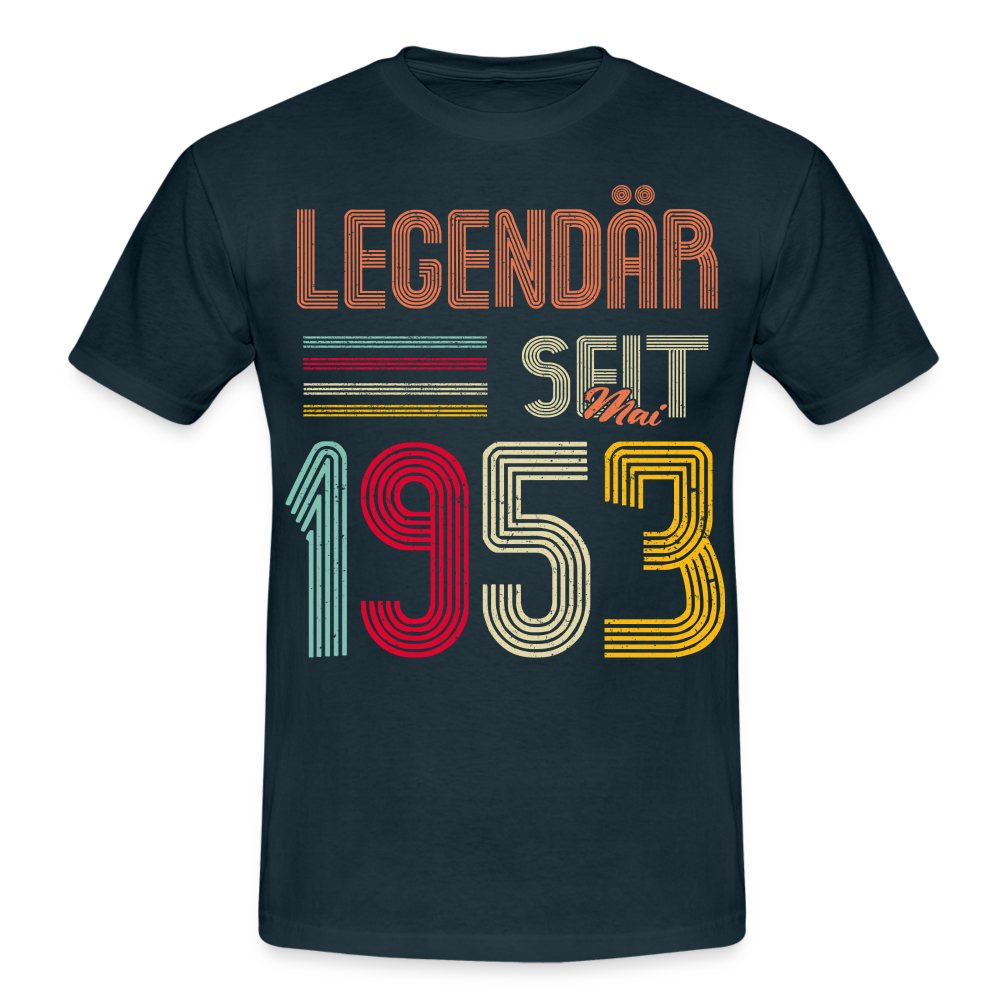 Geburtstags Shirt Im Mai 1953 Geboren Legendär seit 1953 Geschenk T-Shirt - Navy