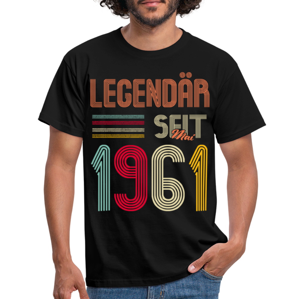 Geburtstags Shirt Im Mai 1961 Geboren Legendär seit 1961 Geschenk T-Shirt - Schwarz