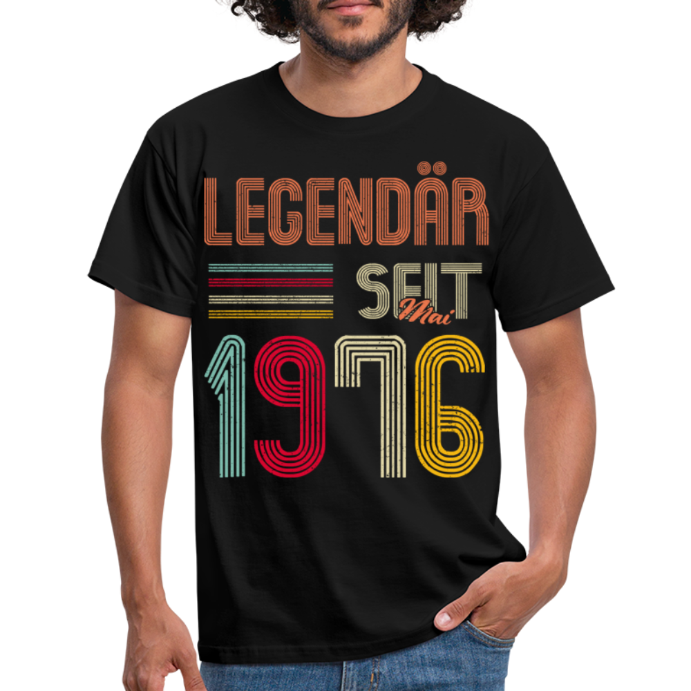Geburtstags Shirt Im Mai 1976 Geboren Legendär seit 1976 Geschenk T-Shirt - Schwarz