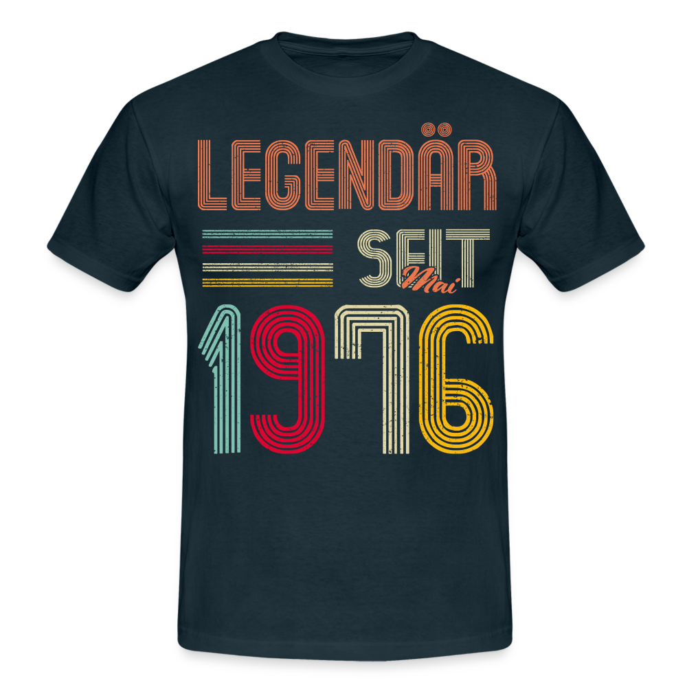 Geburtstags Shirt Im Mai 1976 Geboren Legendär seit 1976 Geschenk T-Shirt - Navy