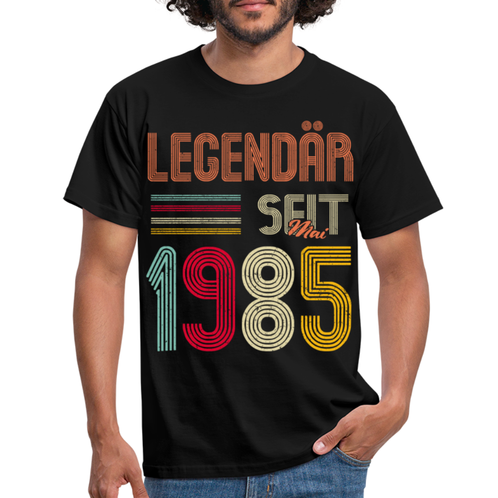 Geburtstags Shirt Im Mai 1985 Geboren Legendär seit 1985 Geschenk T-Shirt - Schwarz