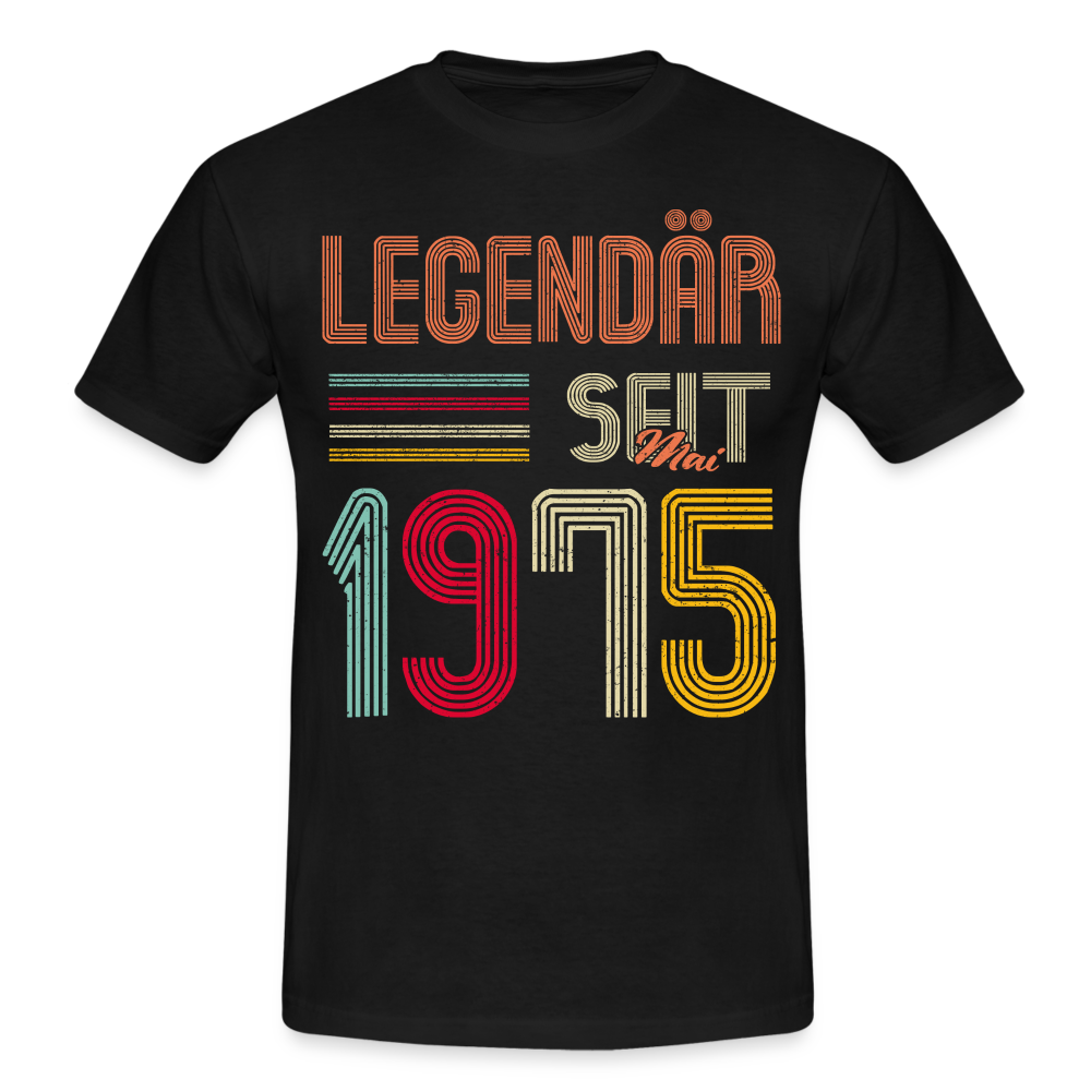 Geburtstags Shirt Im Mai 1975 Geboren Legendär seit 1975 Geschenk T-Shirt - Schwarz