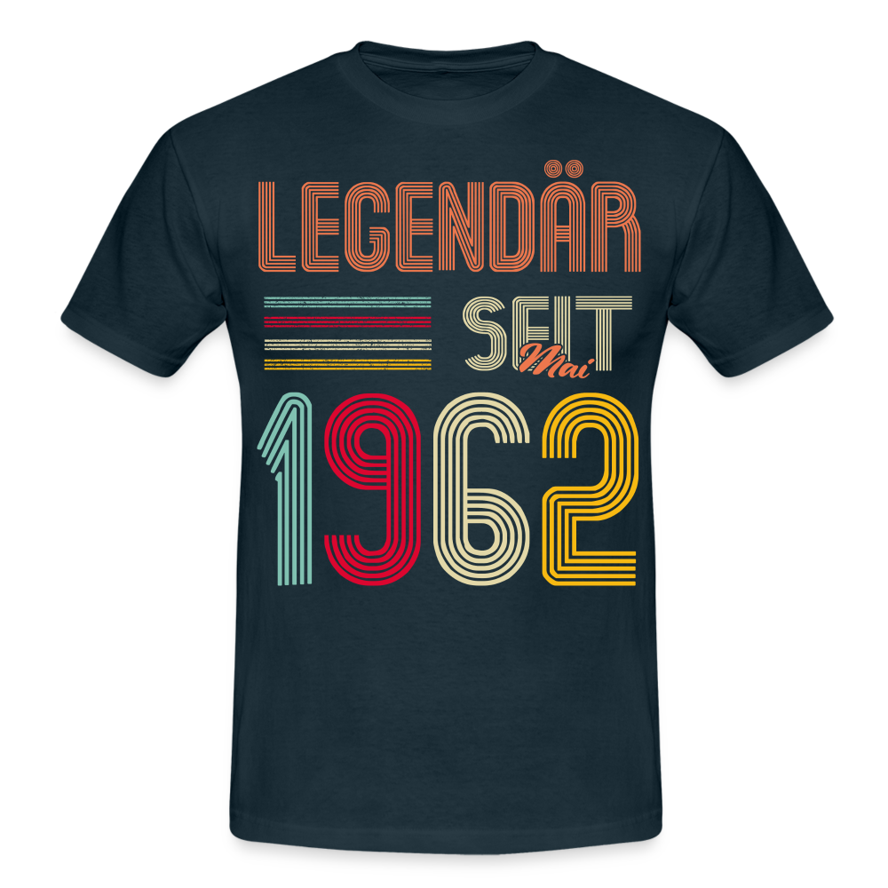 Geburtstags Shirt Im Mai 1962 Geboren Legendär seit 1962 Geschenk T-Shirt - Navy