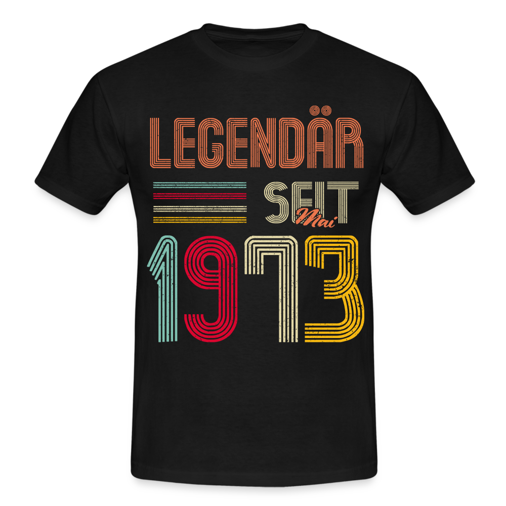 Geburtstags Shirt Im Mai 1973 Geboren Legendär seit 1973 Geschenk T-Shirt - Schwarz