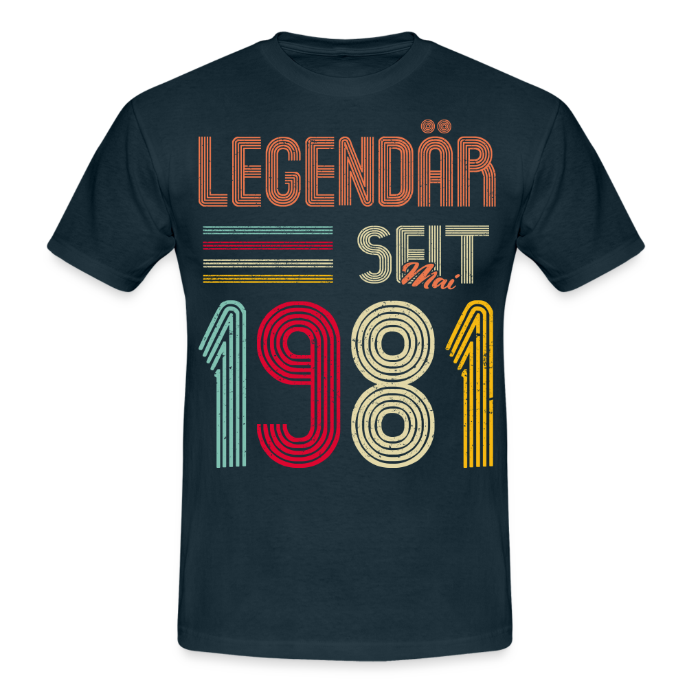 Geburtstags Shirt Im Mai 1981 Geboren Legendär seit 1981 Geschenk T-Shirt - Navy