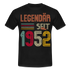 Geburtstags Shirt Im Mai 1952 Geboren Legendär seit 1952 Geschenk T-Shirt - Schwarz