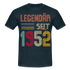 Geburtstags Shirt Im Mai 1952 Geboren Legendär seit 1952 Geschenk T-Shirt - Navy
