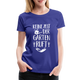 Garten Gärtnerin keine Zeit der Garten ruft Frauen Premium T-Shirt - Königsblau