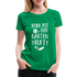 Garten Gärtnerin keine Zeit der Garten ruft Frauen Premium T-Shirt - Kelly Green