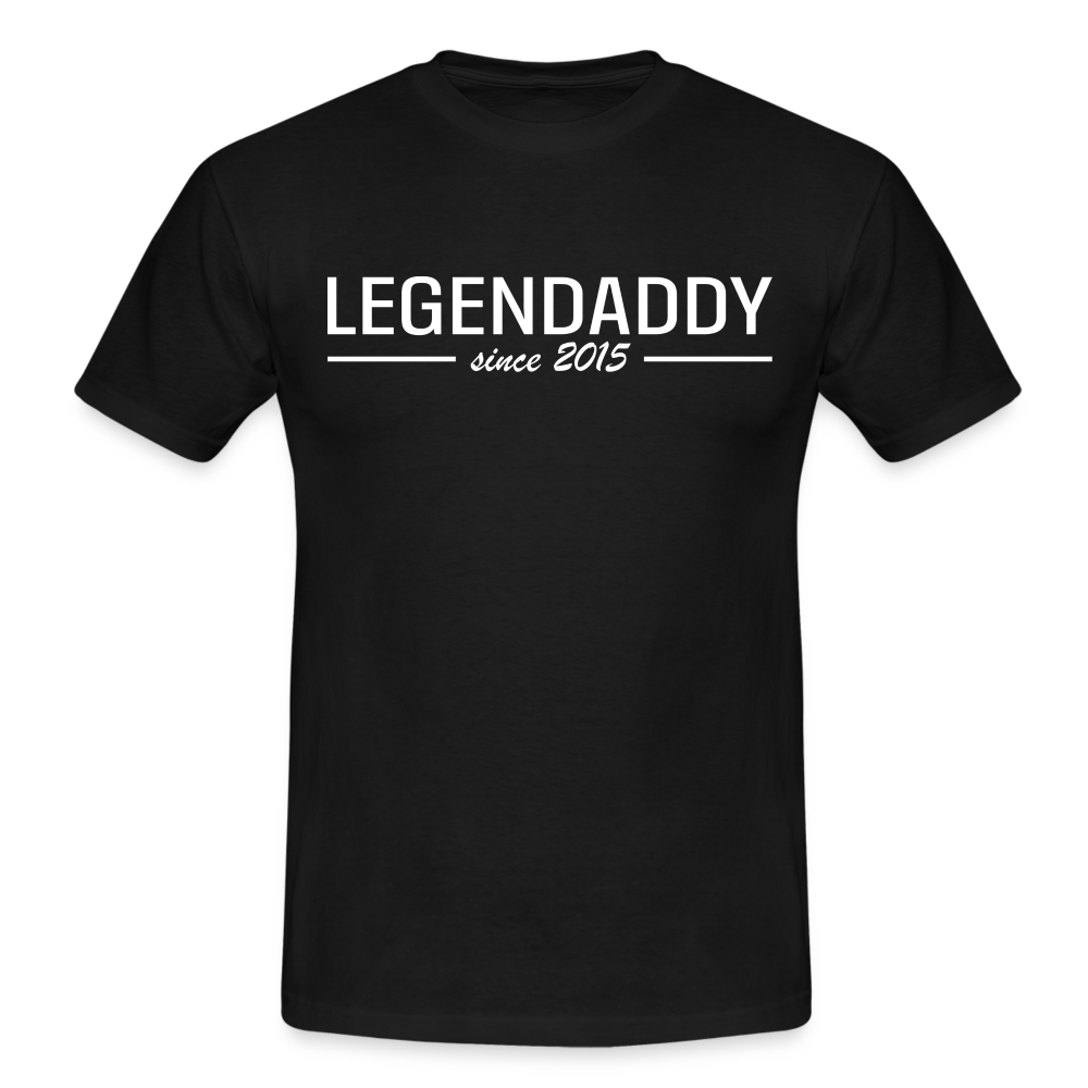 Vatertag Shirt Legendaddy seit 2015 Vatertags Geschenk T-Shirt - Schwarz
