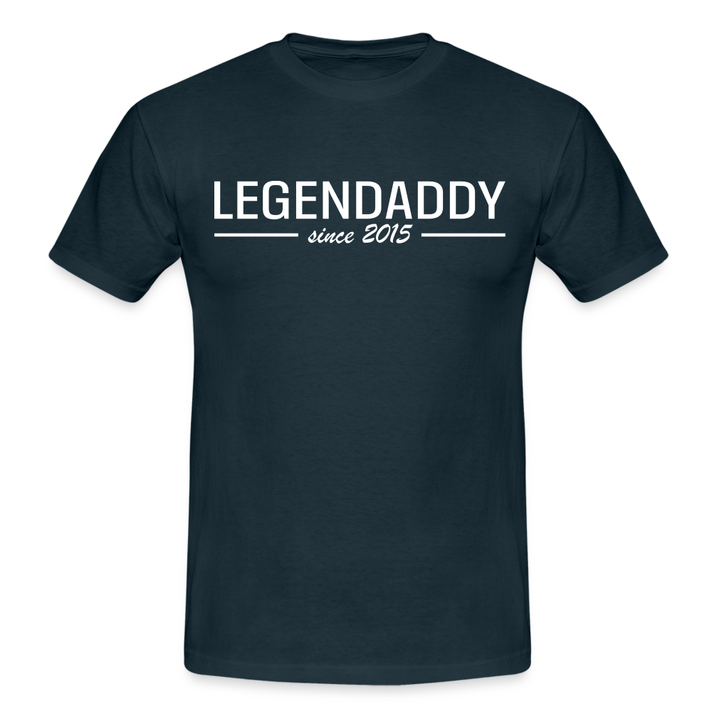 Vatertag Shirt Legendaddy seit 2015 Vatertags Geschenk T-Shirt - Navy