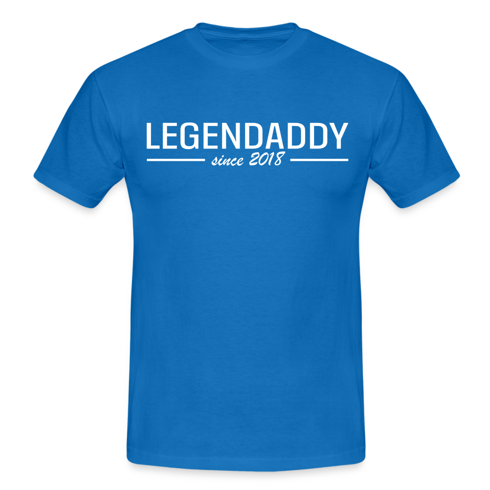 Vatertag Shirt Legendaddy seit 2018 Vatertags Geschenk T-Shirt - Royalblau