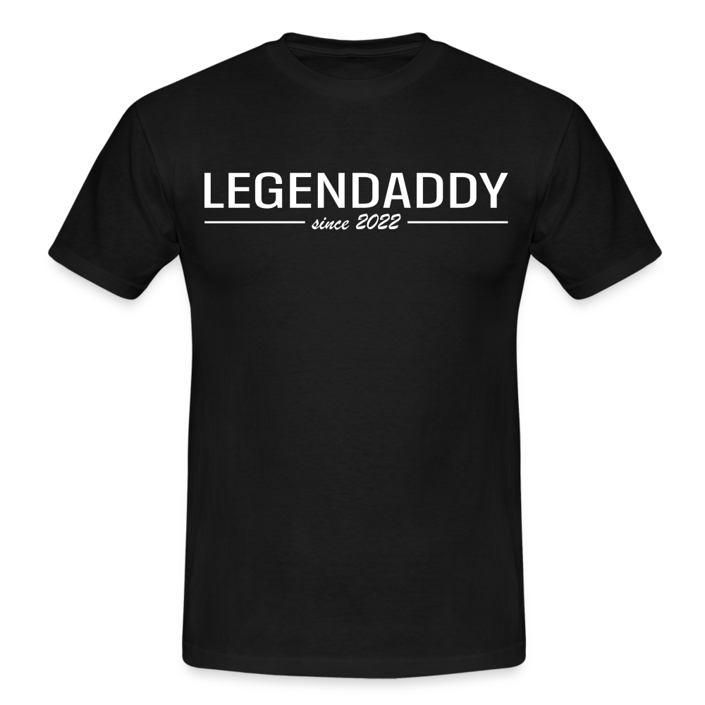 Vatertag Shirt Legendaddy seit 2022 Vatertags Geschenk T-Shirt - Schwarz