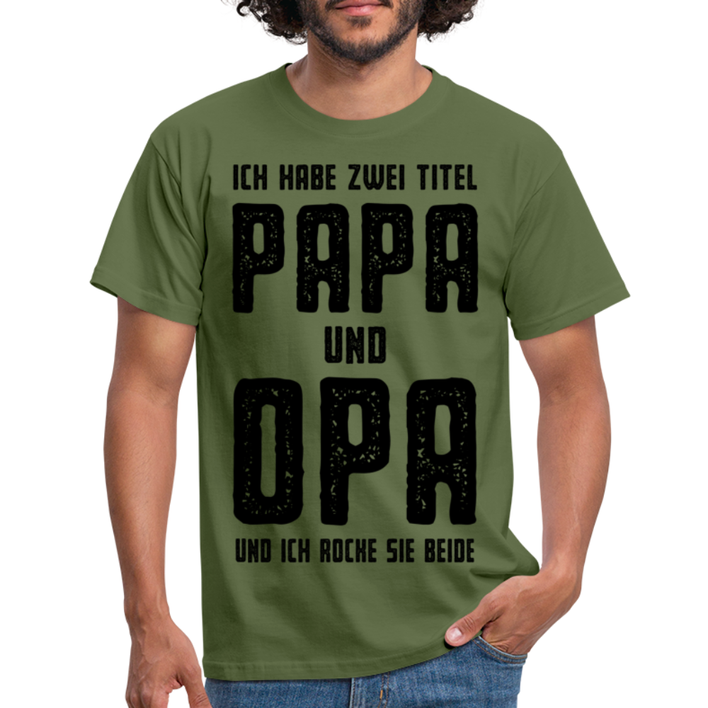 Vatertag Shirt Zwei Titel Papa und Opa Geschenk T-Shirt - Militärgrün