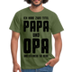 Vatertag Shirt Zwei Titel Papa und Opa Geschenk T-Shirt - Militärgrün