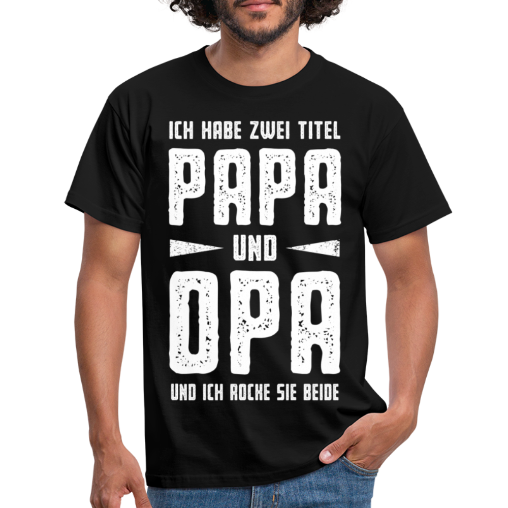 Vatertag Shirt Zwei Titel Papa und Opa Geschenk T-Shirt - Schwarz