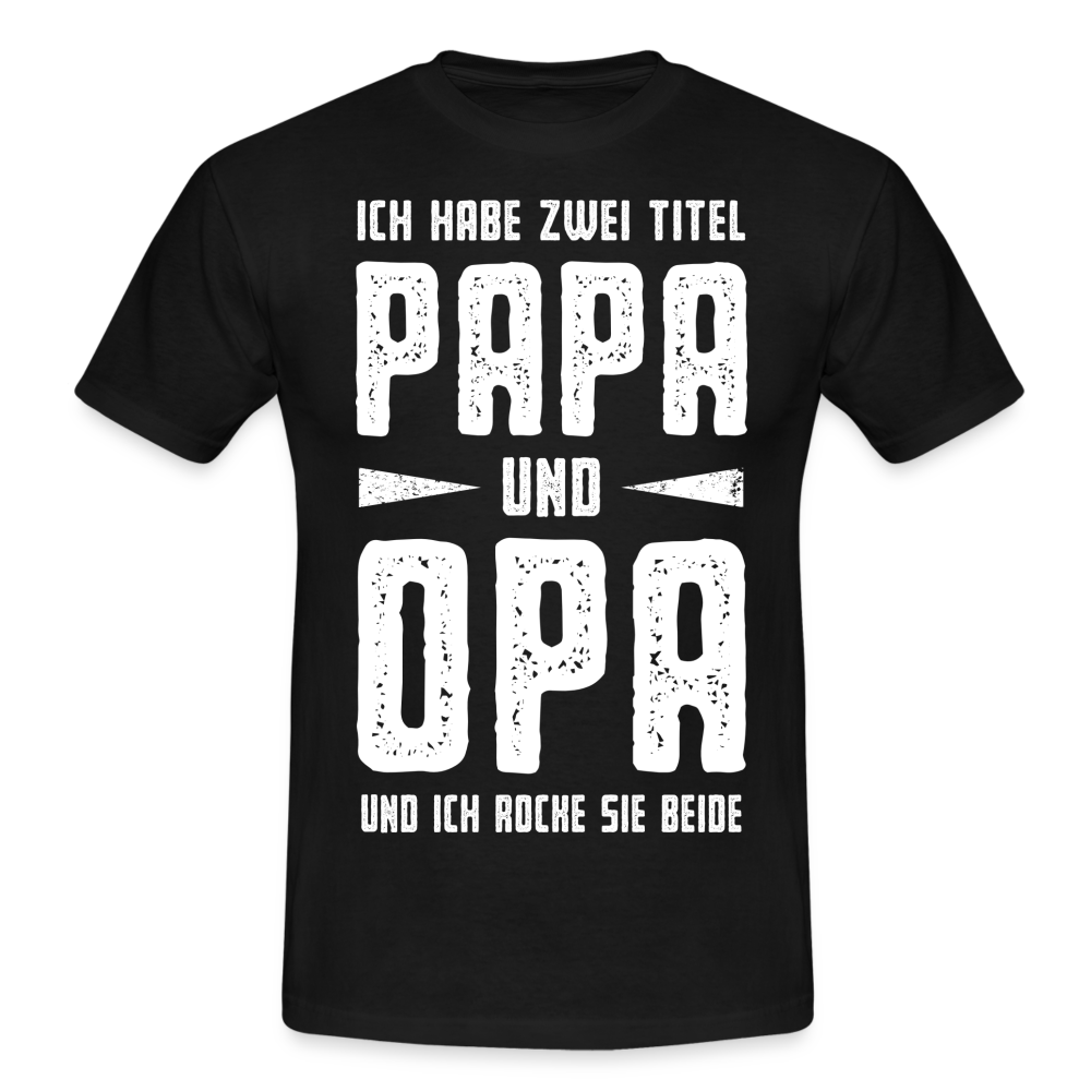 Vatertag Shirt Zwei Titel Papa und Opa Geschenk T-Shirt - Schwarz