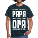 Vatertag Shirt Zwei Titel Papa und Opa Geschenk T-Shirt - Navy