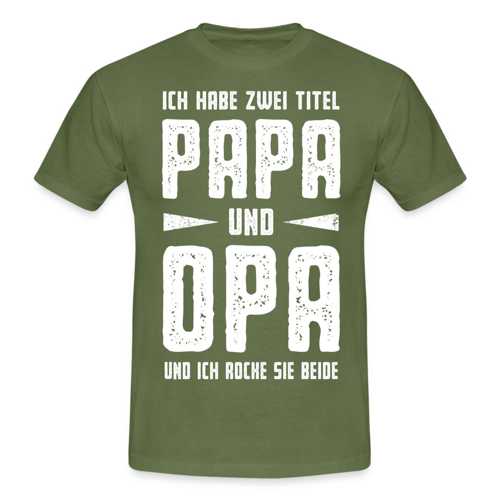 Vatertag Shirt Zwei Titel Papa und Opa Geschenk T-Shirt - Militärgrün