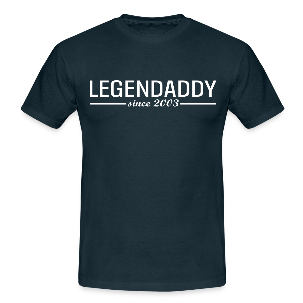 Vatertag Shirt Legendaddy seit 2003 Vatertags Geschenk T-Shirt - Navy