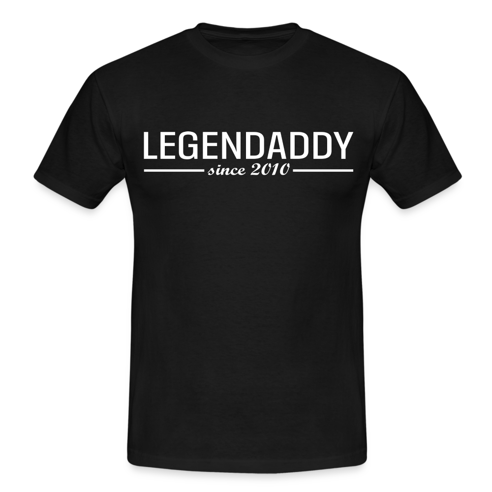 Vatertag Shirt Legendaddy seit 2010 Vatertags Geschenk T-Shirt - Schwarz