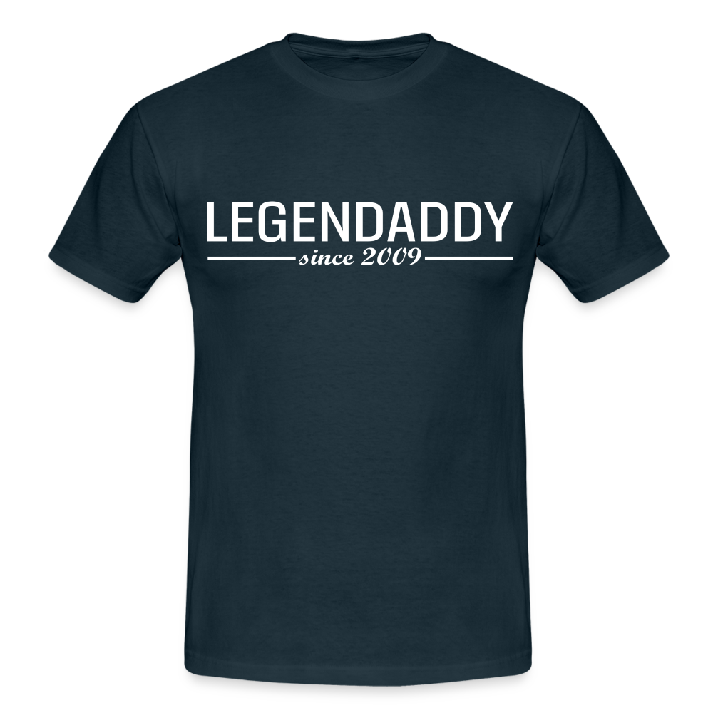 Vatertag Shirt Legendaddy seit 2009 Vatertags Geschenk T-Shirt - Navy