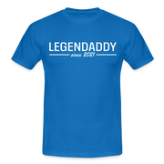 Vatertag Shirt Legendaddy seit 2021 Vatertags Geschenk T-Shirt - Royalblau