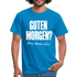 Morgenmuffel Shirt Guten Morgen Ganz dünnes Eis Lustiges Geschenk T-Shirt - Royalblau